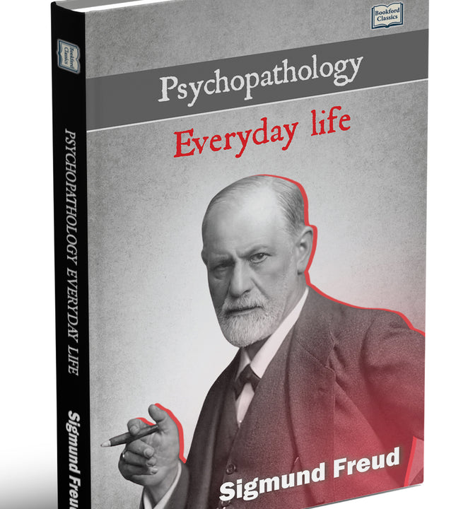 The Psychopathology of Everyday Life – Sigmund Freud | Classic Psychology Book | Paperback Edition