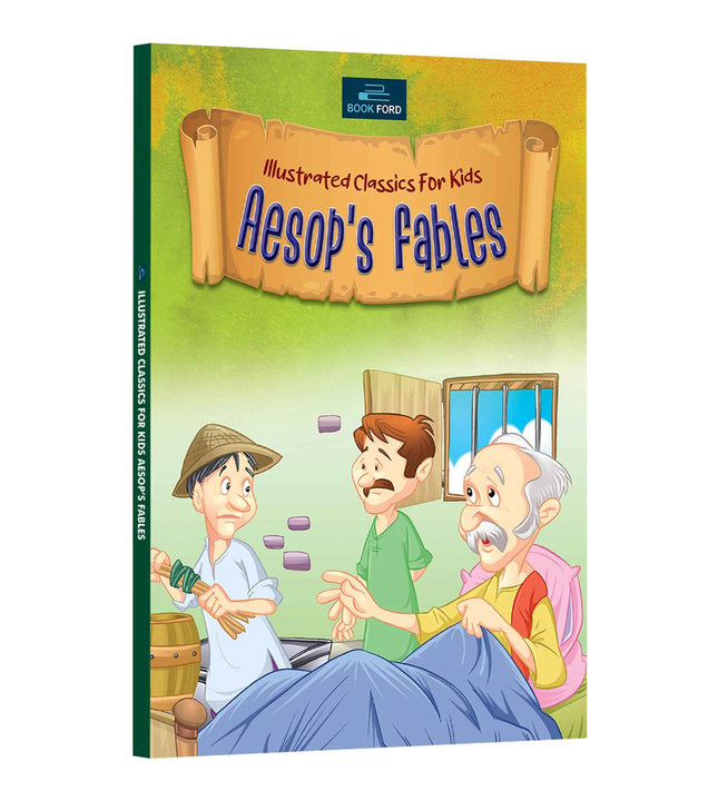 Illustrated Classics For Kids - Aesop'S Fables: Timeless Tales With Vibrant Illustrations