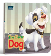 The Clever Dog Animal Shaped Story Board Book - Engaging And Educational Stories For Kids.
