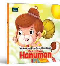 My First Shaped God Board Book – Hanuman Hindu Mythology Picture Story Book for Kids - Age 2+ Yrs