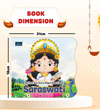 My First Shaped God Board Book – Saraswati Hindu Mythology Picture Story Book for Kids - Age 2+ Years