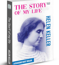 The Story of My Life by Helen Keller | Inspirational Autobiography Book | Classic Biography and Motivational Ease Read in English Edition