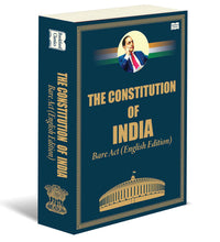 Constitution of India Bare Act (English Edition): The Complete Constitutional Text