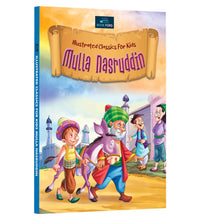 Illustrated Classics for Kids - Mulla Nasruddin - Timeless Tales of Wit and Wisdom