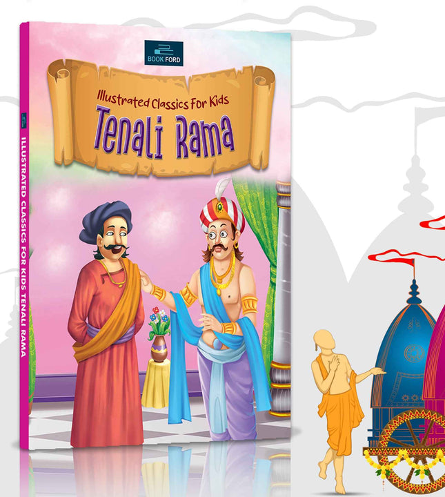 Illustrated Classics for Kids - Tenali Rama: Tales of Wit and Wisdom