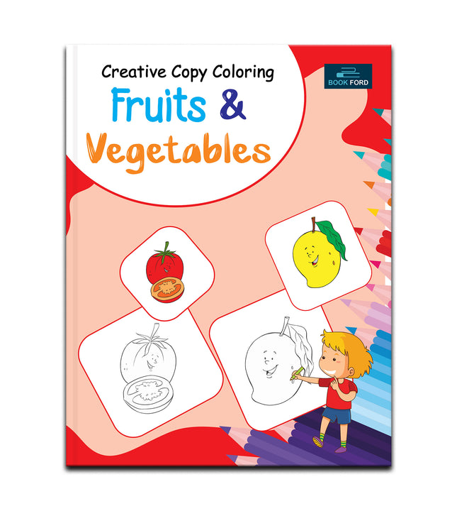 Creative Copy Coloring Book of Fruits And Vegetables Coloring Book For Kids