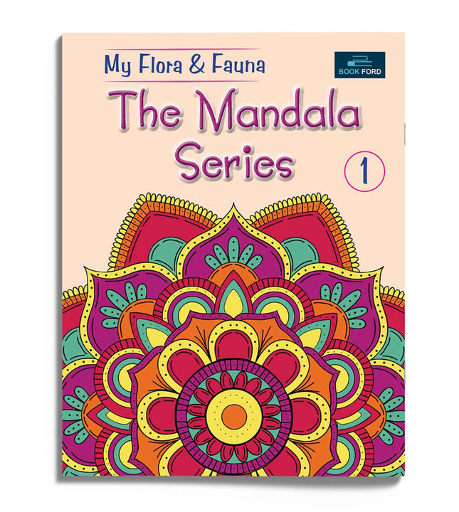 My Flora & Fauna The Mandala Book - Part 1 Coloring Book For Kids