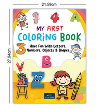 My First Coloring Book- Have Fun With Letters, Numbers, Objects & Shape