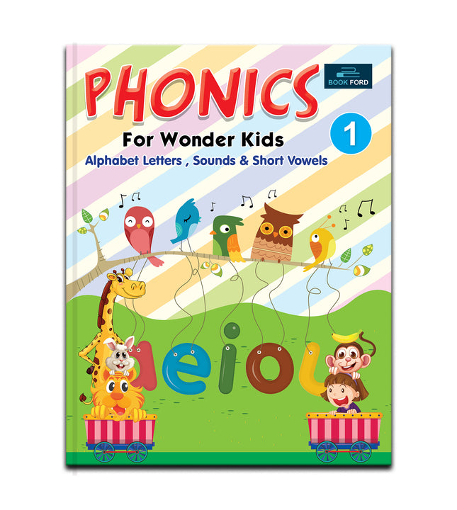 Phonic For Wonder Kids - Alphabets Letters, Sounds & Short Vowels - Part - 1 Learning Books For Kids