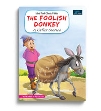 Must-Read Classic Tales - The Foolish Donkey And Other Stories Book For Kids | Fun And Educational Bedtime Stories | Engaging Children'S Picture Books