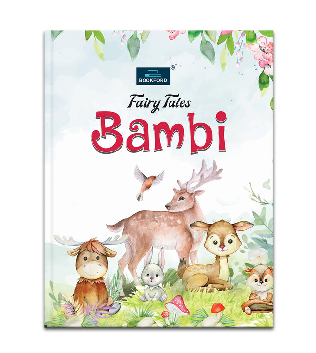Bambi - Enchanting Fairy Tale Story Book For Kids 3 To 8. Heartwarming Journey Of Friendship And Nature