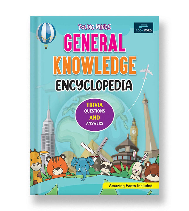 Young Minds - General Knowledge Encyclopedia For Kids - 5 To 15 Years - General Knowledge - Trivia, Questions And Answers