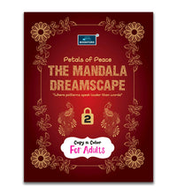 The Mandala Dreamscape Petals of Peace part 2 for adult