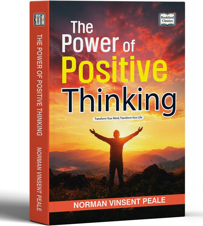 The Power of Positive Thinking Transform Your Mind Transform your Life– English Motivational Book | Build Confidence And Success Mindset